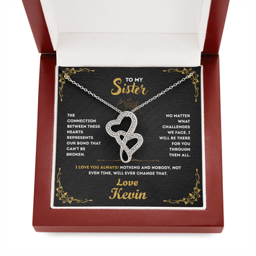 My Sister, Our Bond Can't be Broken