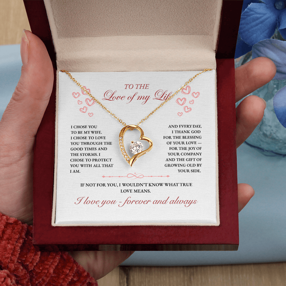 To My Wife, I Chose You Forever (W)