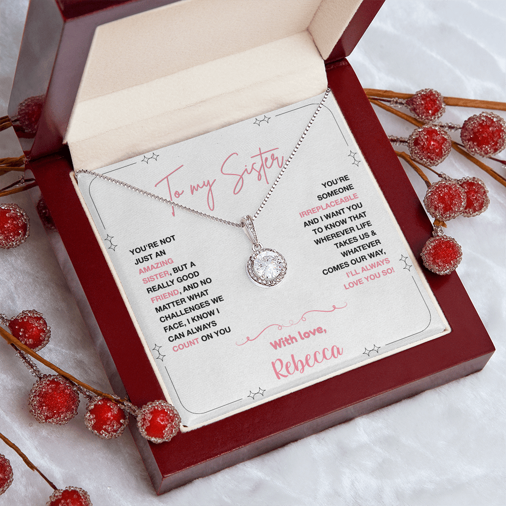 To my Sister, You are Irreplaceable (Personalize)