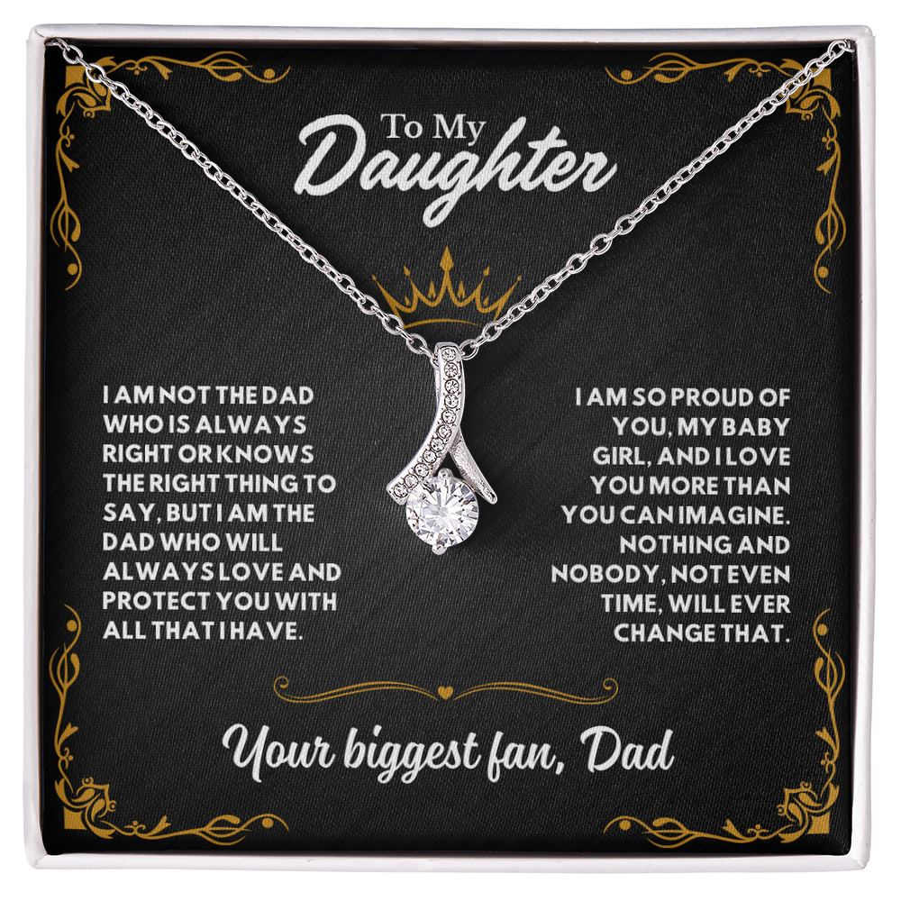 To my Daughter, I'm your biggest Fan (B)