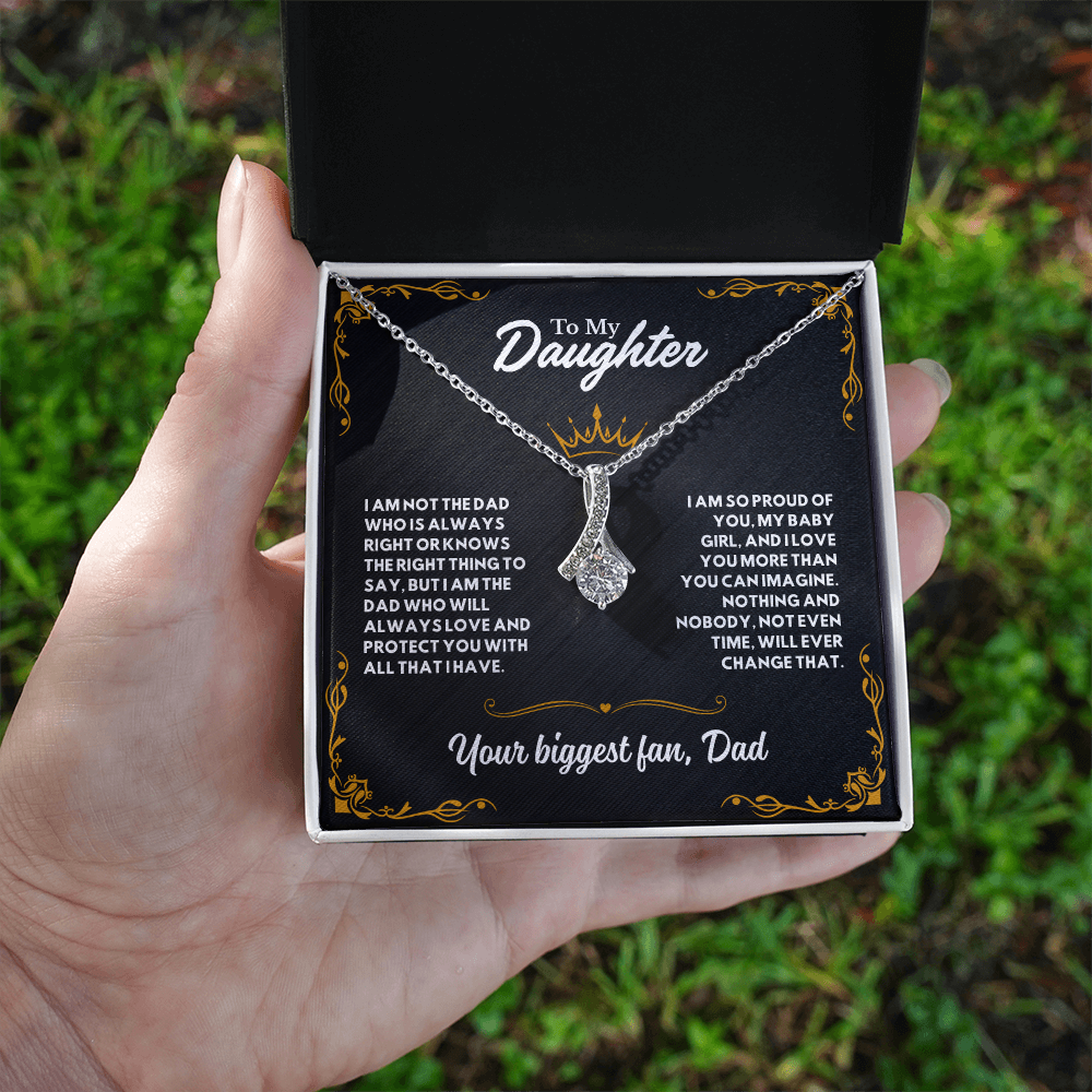 To my Daughter, I'm your biggest Fan (B)