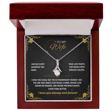 To My Wife, I Notice Every Sacrifice You Make (B)