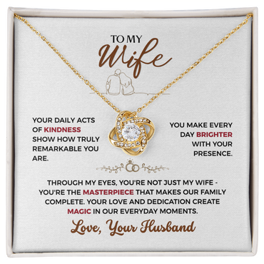 To My Wife, You Make Every Day Brighter (W)