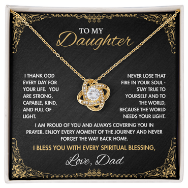 To My Daughter, My Love Goes with You wherever You Go (B)