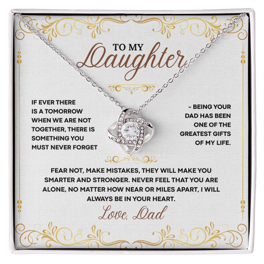 To My Daughter, near or miles apart, I will Always be in your Heart