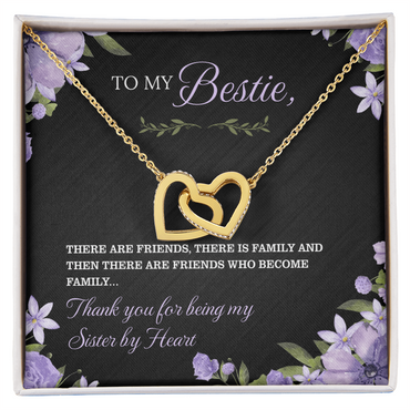 To My Bestie, there are Friends who Become family - Gift Set