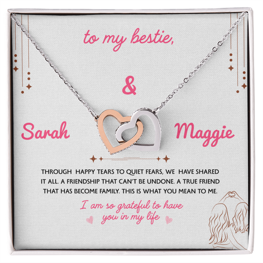 To My Bestie, You are a true friend who has become family