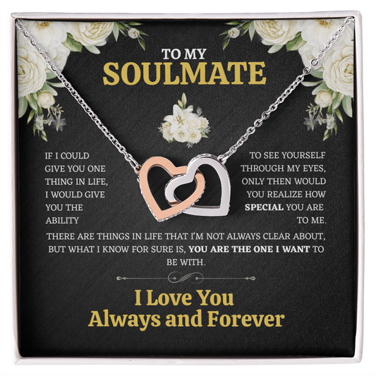 To My Soulmate, if You Could See Yourself Through My Eyes... - Gift Set