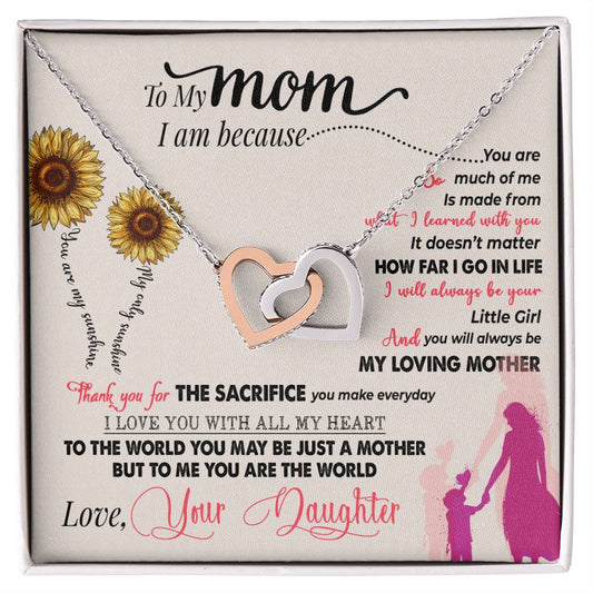 To My Mom, To Me You are The World