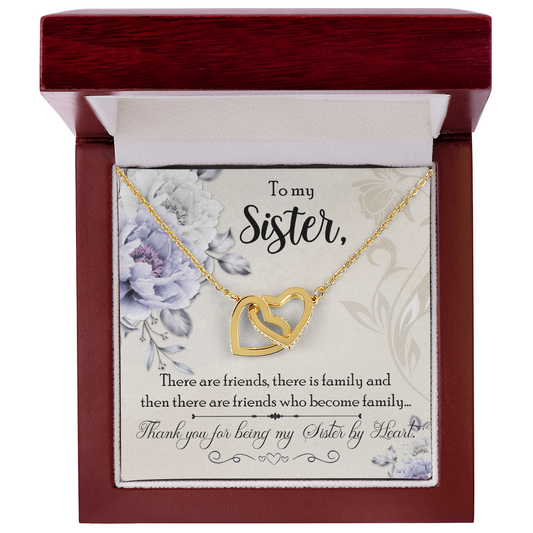 To My Sister By Heart, You are Family