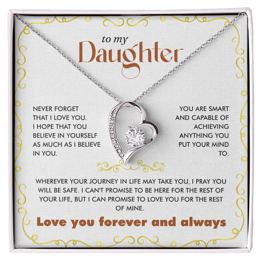 To My Daughter, Never Forget that I Love You