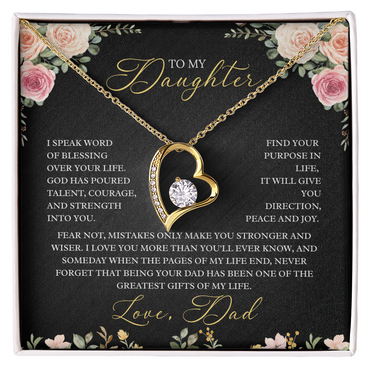 To My Daughter, God has poured talent, courage and strength into you