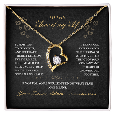 To The Love of My Life, You Are my Best Decision Ever