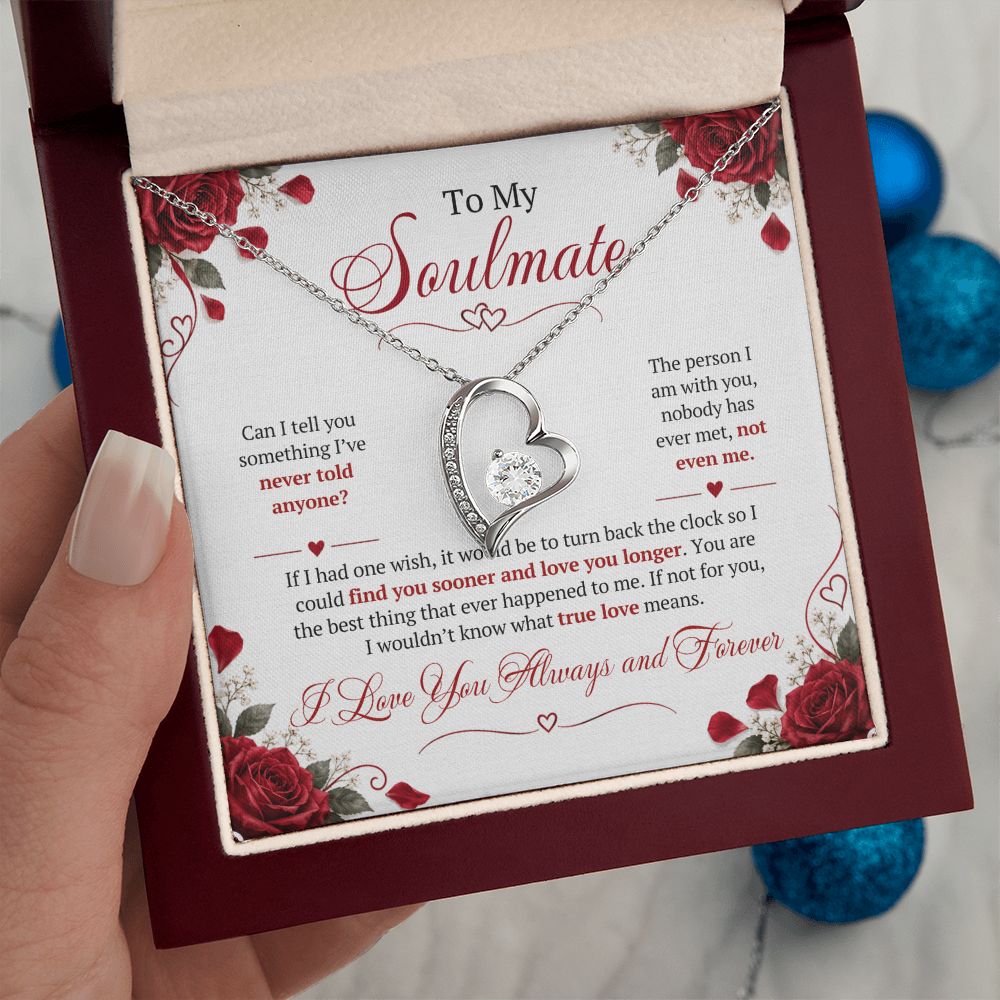 To My Soulmate - The person I am with you, nobody has ever met