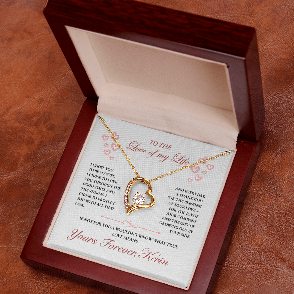 To my Wife, Thanks to You I know What True Love Means