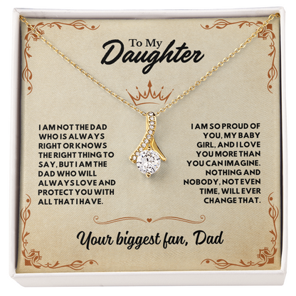 To my Daughter, I'm your biggest Fan (P)