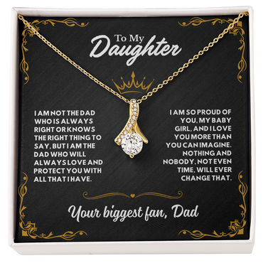To My Daughter, I am the Dad who Promises to Love You and Protect You