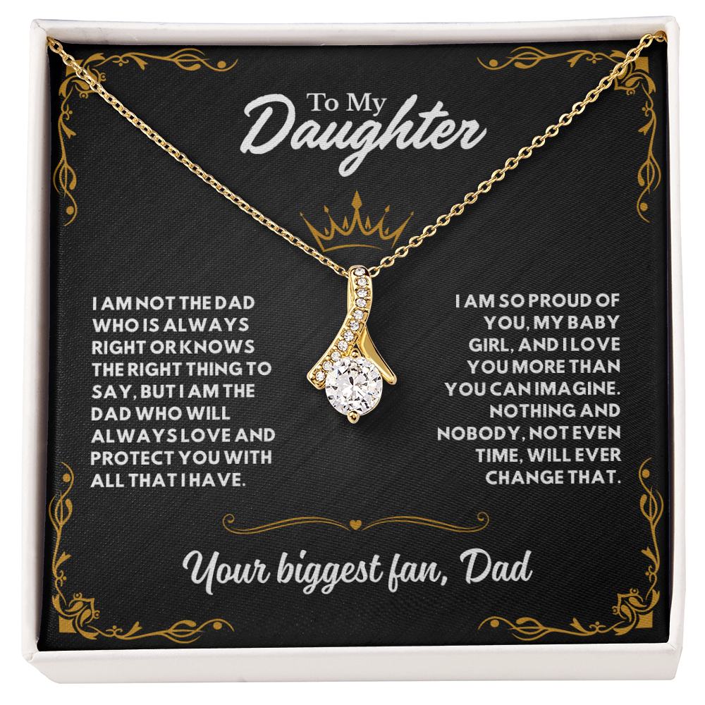 To my Daughter, I'm your biggest Fan (B)