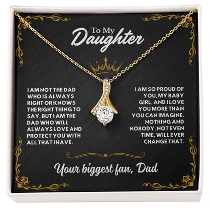 To my Daughter, I'm your biggest Fan (B)