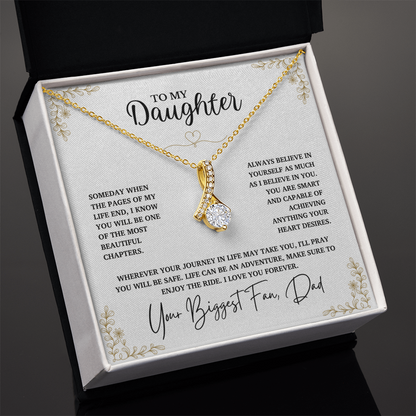 To My Daughter, Believe in Yourself as Much as I Believe in You (W)