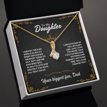 To my Daughter, I'm your biggest Fan (B)