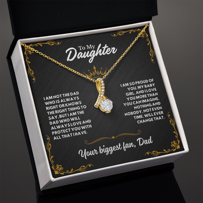 To my Daughter, I'm your biggest Fan (B)