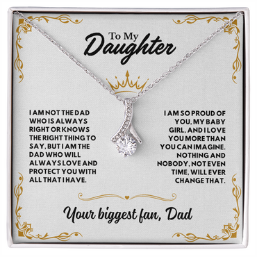 To my Daughter, I'm your biggest Fan (W)