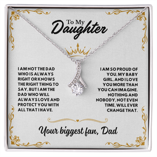 To my Daughter, I'm your biggest Fan (W)