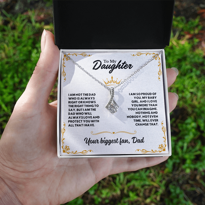 To my Daughter, I'm your biggest Fan (W)
