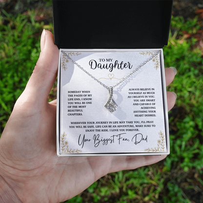 To My Daughter, Believe in Yourself as Much as I Believe in You (W)