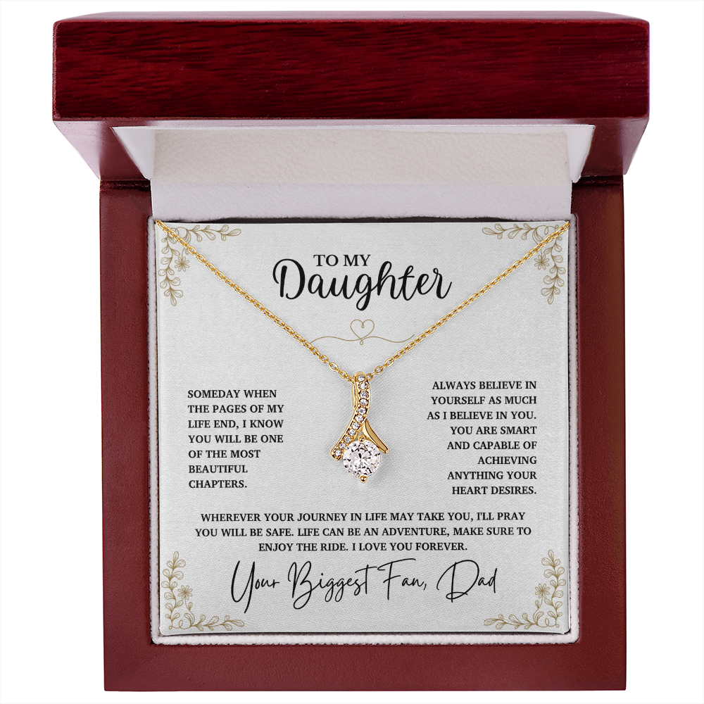 To My Daughter, Believe in Yourself as Much as I Believe in You (W)