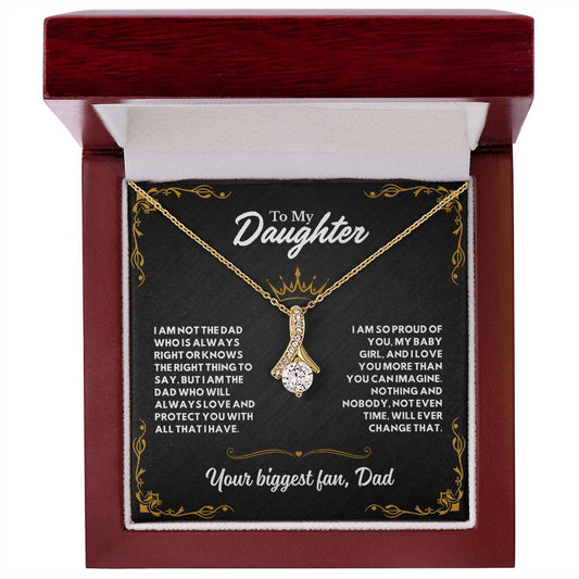 To my Daughter, I'm your biggest Fan (B)