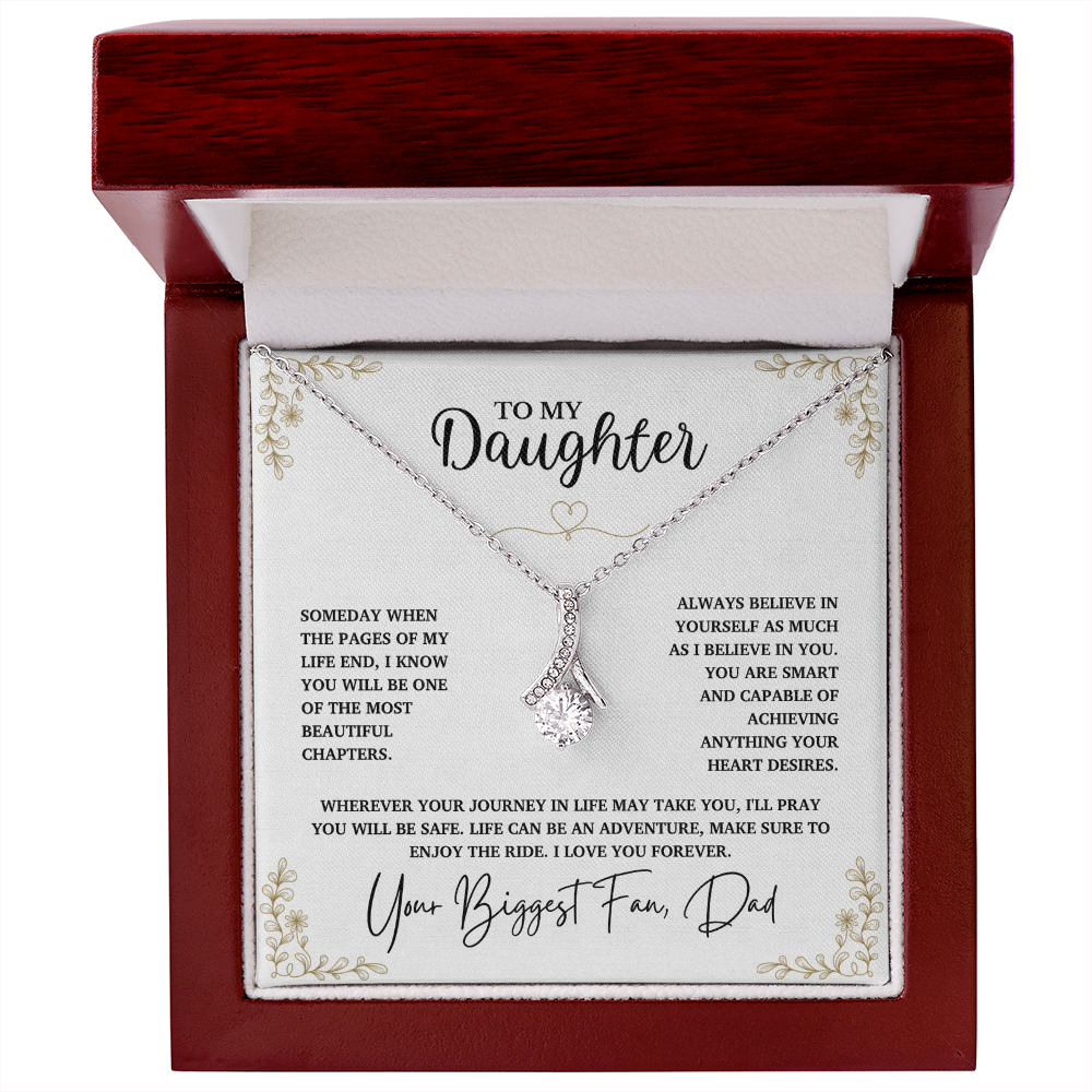 To My Daughter, Believe in Yourself as Much as I Believe in You (W)