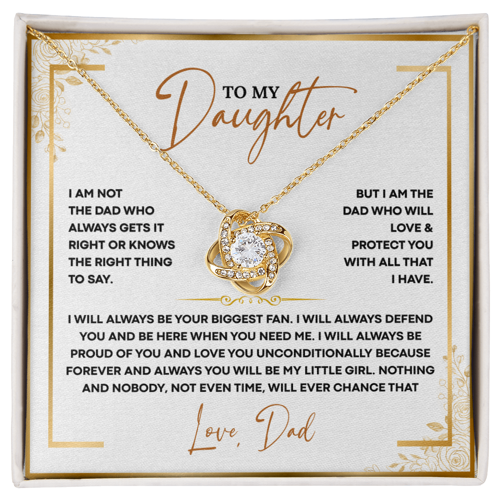 To My Daughter, I am the Dad who will Protect You with all that I Have