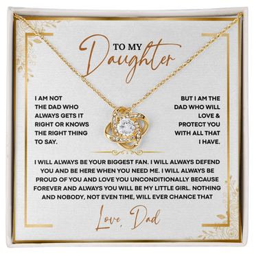 To My Daughter, I am the Dad who will Protect You with all that I Have