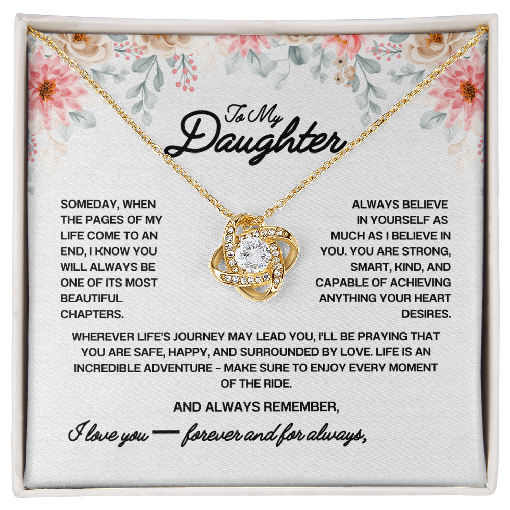 To My Daughter - You Are of my Most Beautiful Chapters (W)