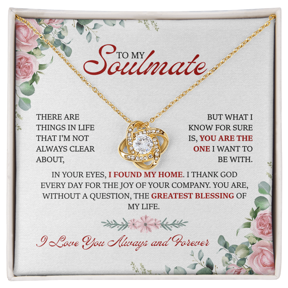 To My Soulmate, You are the One I Want To Be With - Gift Set