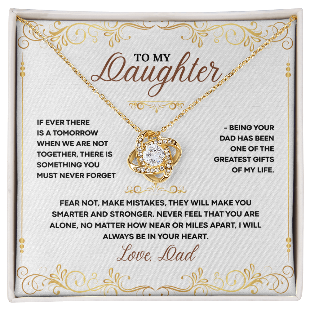 To My Daughter, near or miles apart, I will Always be in your Heart