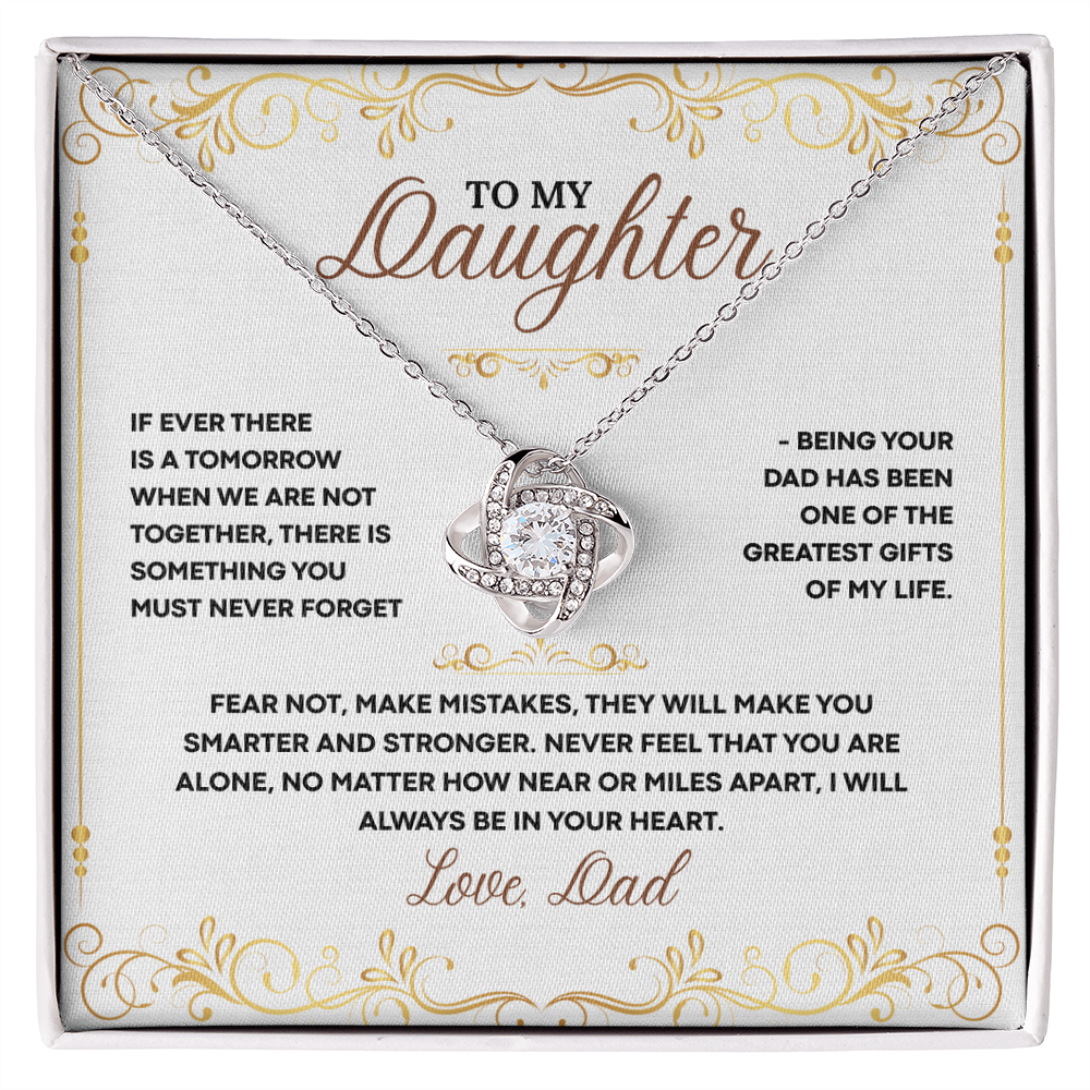 To My Daughter, near or miles apart, I will Always be in your Heart