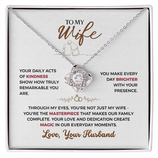 To my Wife, You make every day Brighter (W)