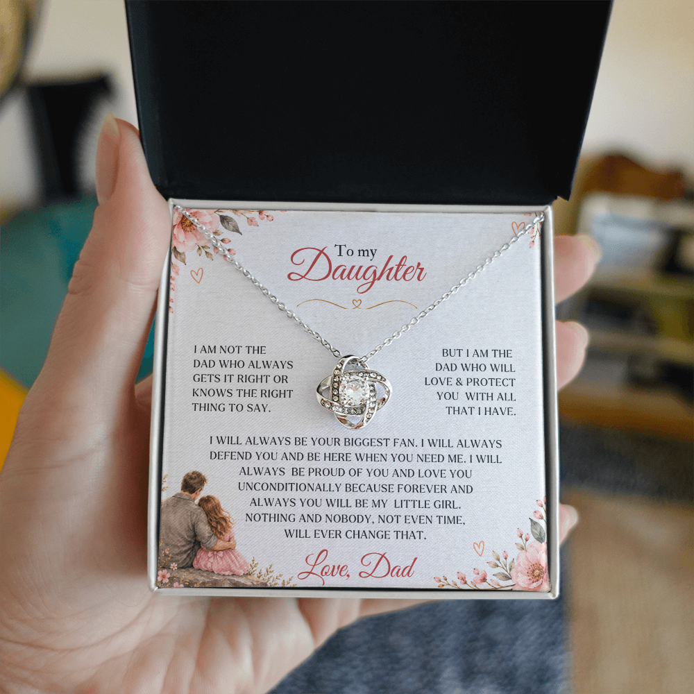 To My Daughter - I am the dad who will protect you with all that I have