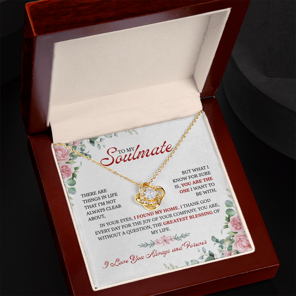 To My Soulmate, You are the One I Want To Be With - Gift Set