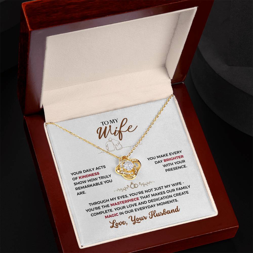 To my Wife, You make every day Brighter (W)