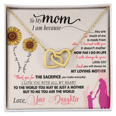 To My Mom, To Me You are The World