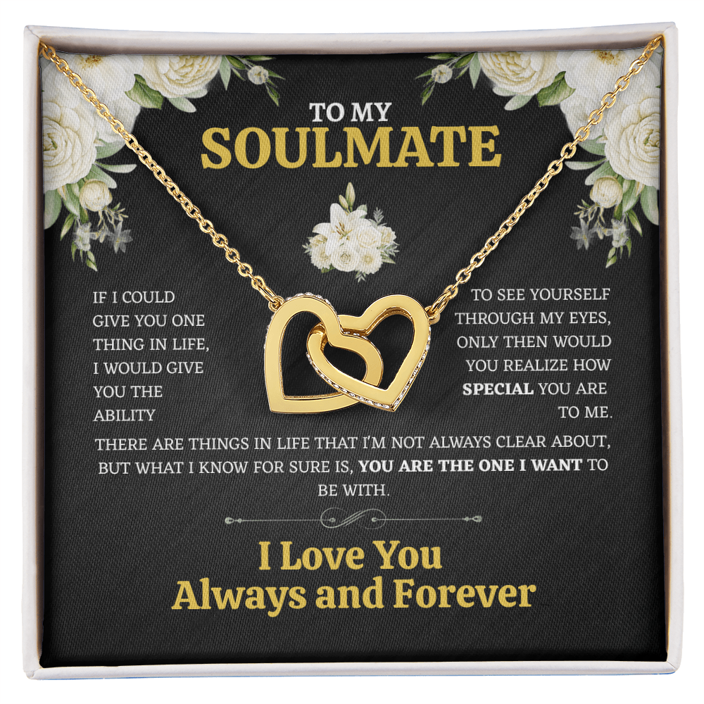 To My Soulmate, if You Could See Yourself Through My Eyes... - Gift Set