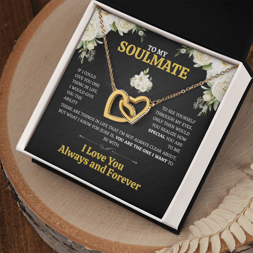 To My Soulmate, if You Could See Yourself Through My Eyes... - Gift Set
