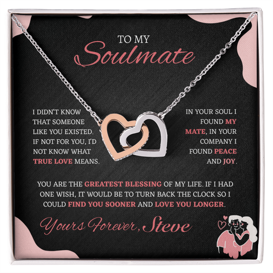 To My Soulmate, I didn't know that someone like you existed