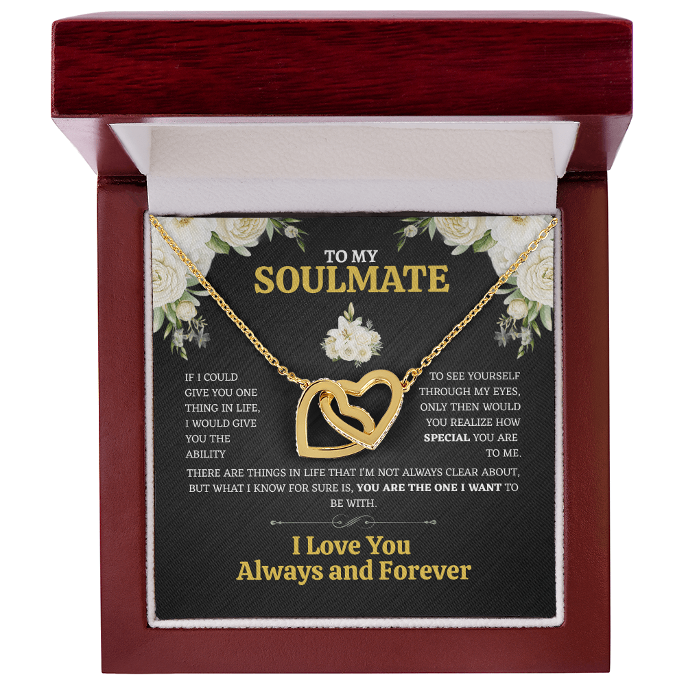 To My Soulmate, if You Could See Yourself Through My Eyes... - Gift Set