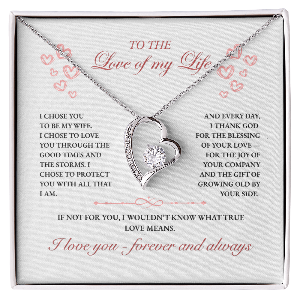 To My Wife, I Chose You Forever (W)