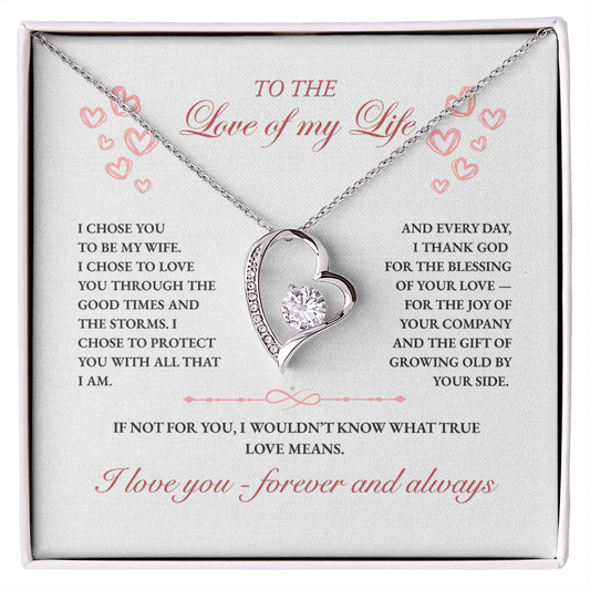 To My Wife, I Chose You Forever (W)